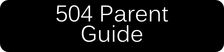 504 Parent Guide Button