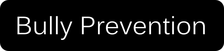 Bully Prevention Button